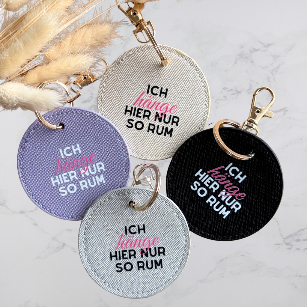 Schlüsselanhänger - ich hänge hier nur so rum