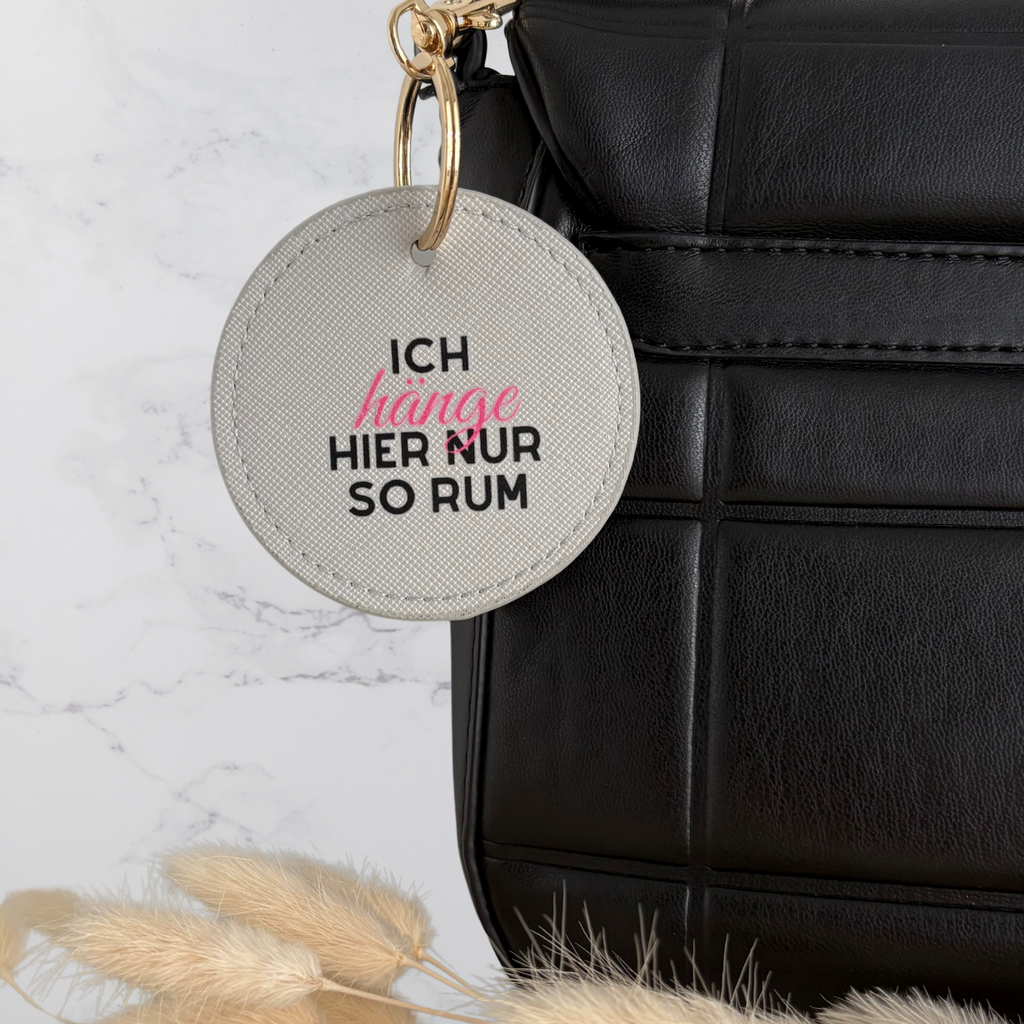 Schlüsselanhänger - ich hänge hier nur so rum