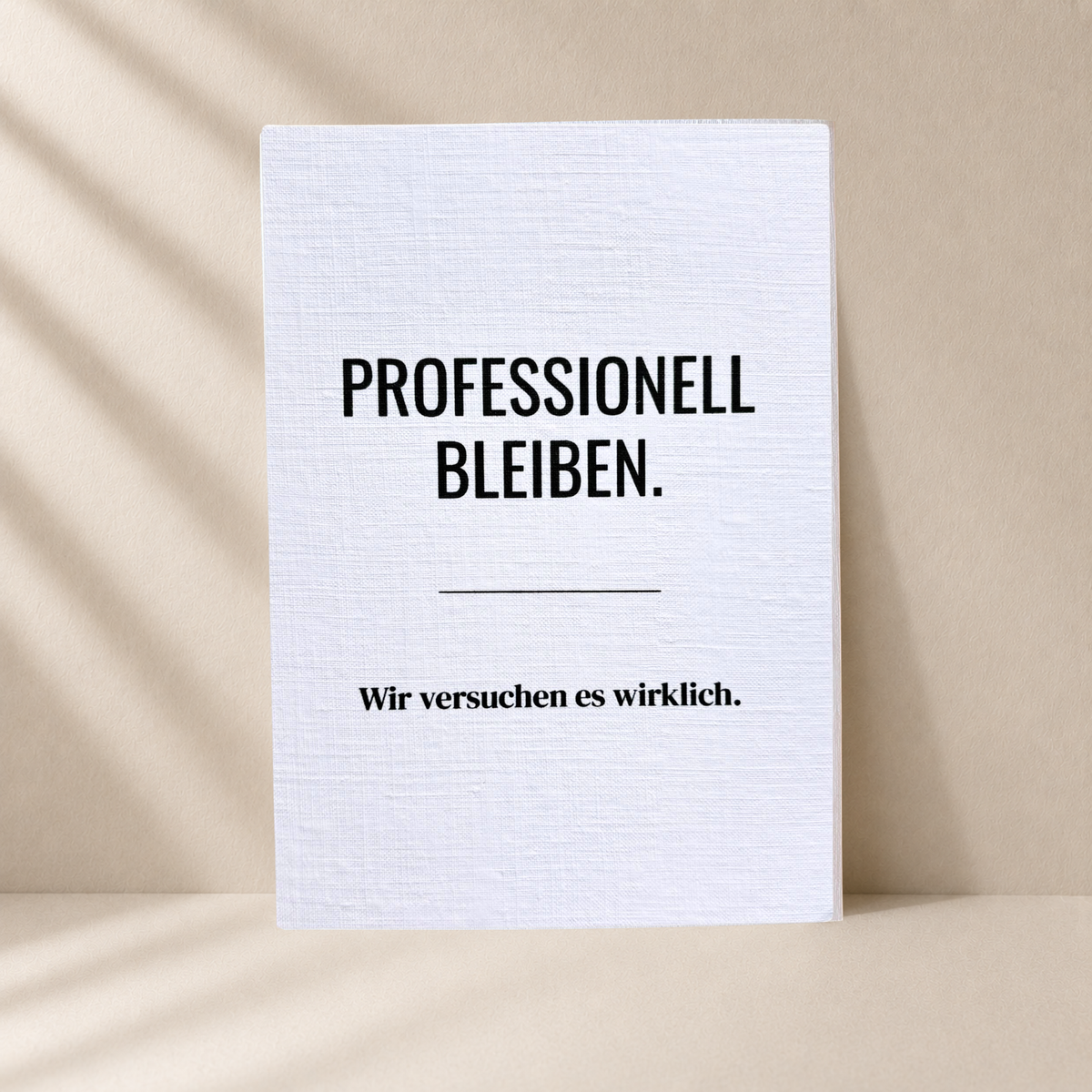Lustige Grußkarte für Kollegen „Professionell bleiben“ mit Umschlag (A6)