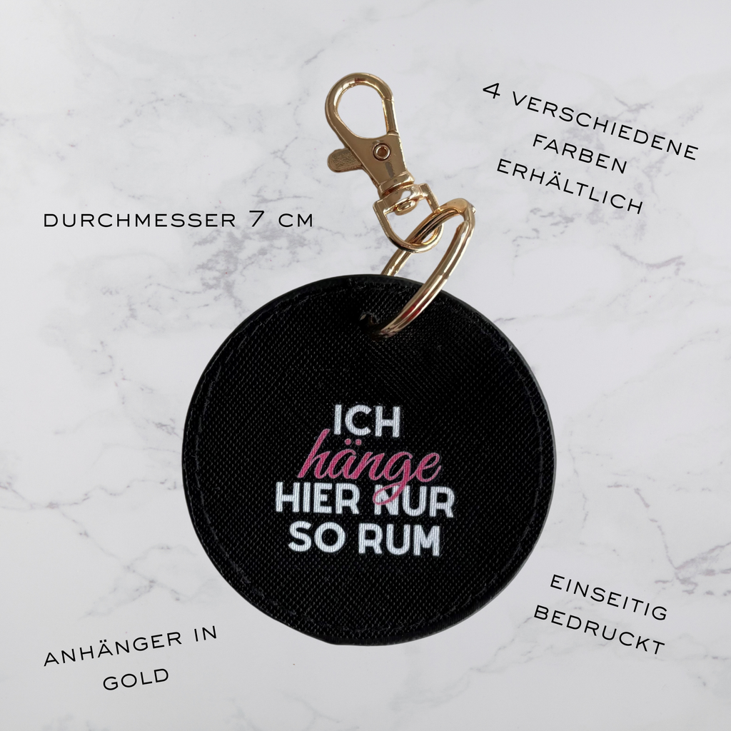 Schlüsselanhänger - ich hänge hier nur so rum