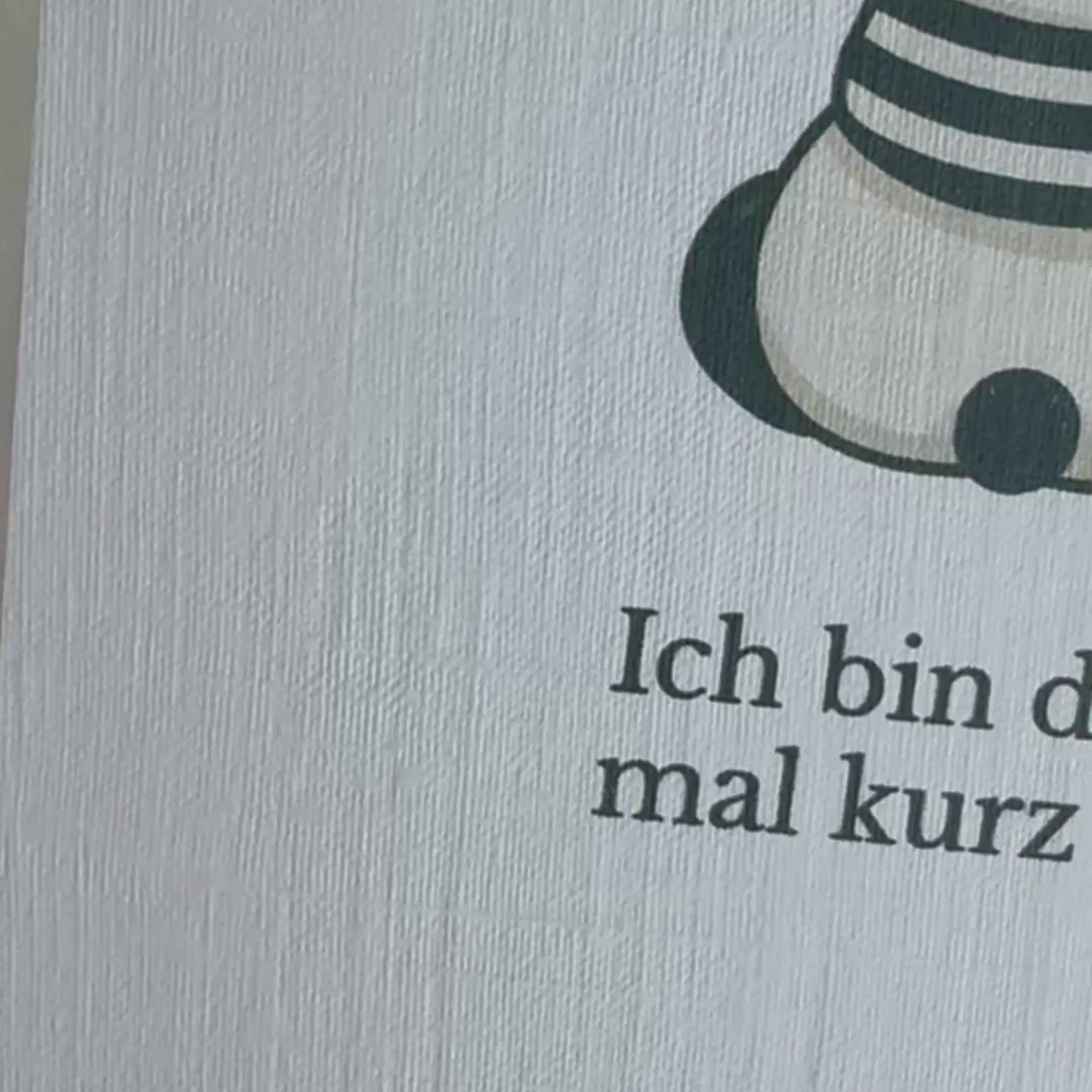 Leinen Grußkarte „Ich bin dann mal kurz weg“ – lustige Panda Karte inkl. Umschlag